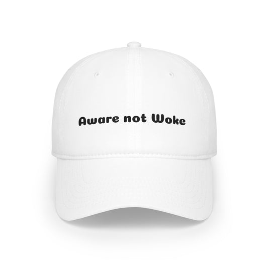 Aware Not Woke Low Profile Baseball Cap