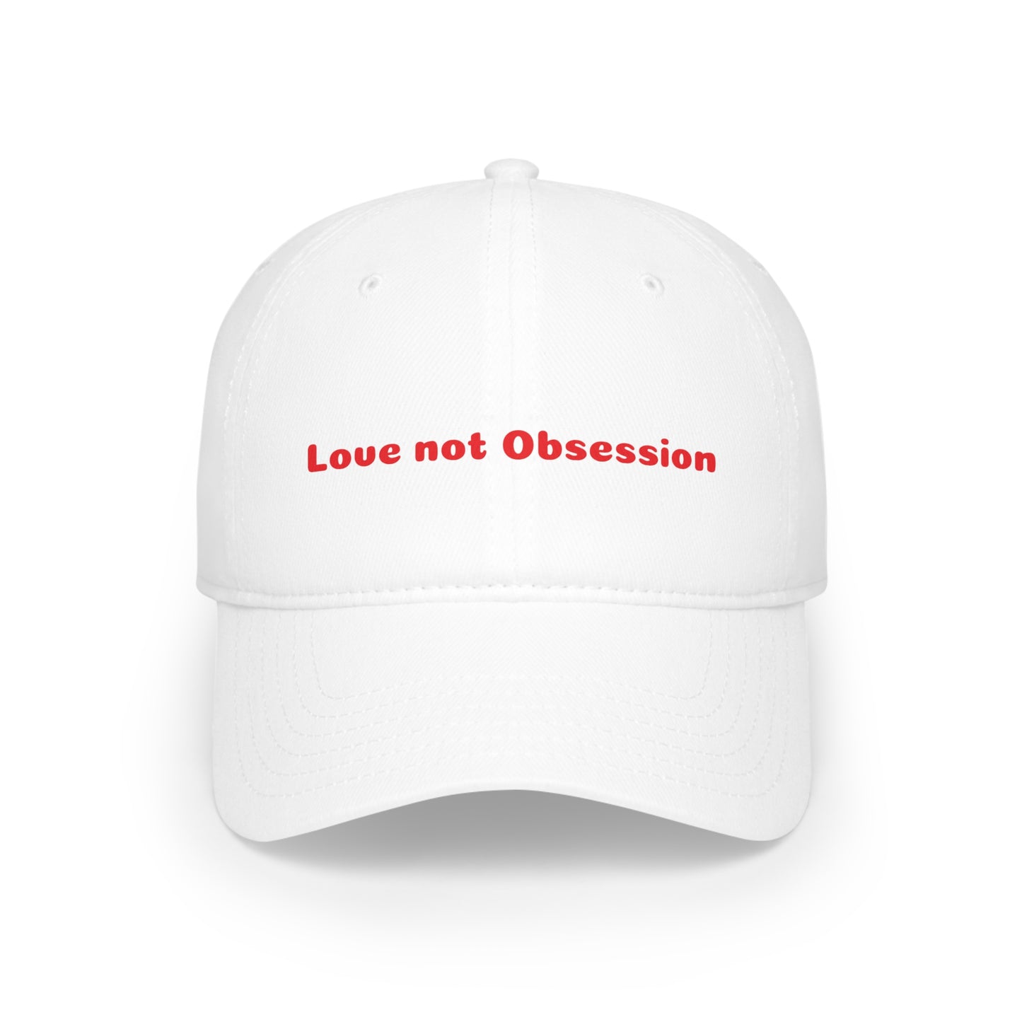 Love not Obsession Low Profile Baseball Cap